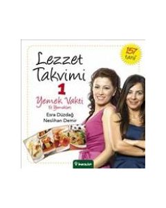 Lezzet Takvimi 1:  Yemek Vakti