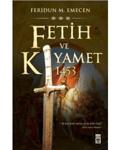 Fetih ve Kıyamet: 1453