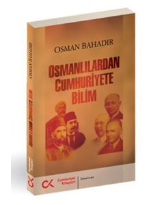 Osmanlılardan Cumhuriyete Bilim