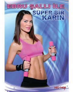 Ebru Şallı ile Super Bir Karın  (DVD)