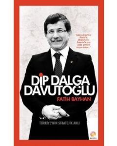 Dip Dalga Davutoğlu
