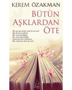 Bütün Aşklardan Öte