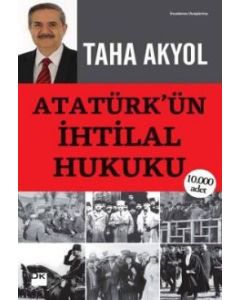 Atatürk'ün İhtilal Hukuku