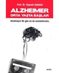 Alzheimer Orta Yaşta Başlar
