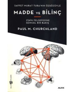 Madde ve Bilinç (Zihin Felsefesine Güncel Bir Bakış)