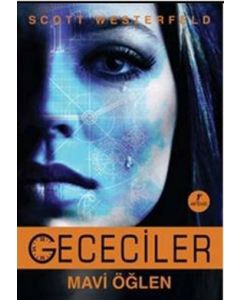 Gececiler   Mavi Öğlen