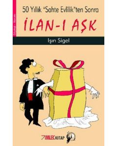 İlan-ı Aşk (50 Yıllık Sahte Evlilikten Sonra)