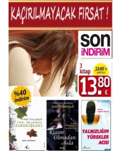 Kaçırılmayacak Fırsat Seti  (3 Kitap Birarada) Yalnızlığım Yürekler Acısı  Kitabı bu Sette!