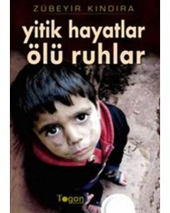 Yitik Hayatlar Ölü Ruhlar