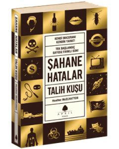 Şahane Hatalar Talih Kuşu