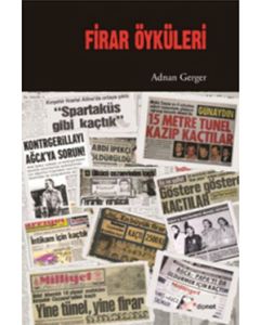 Firar Öyküleri