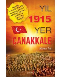 Yıl 1915 Yer Çanakkale