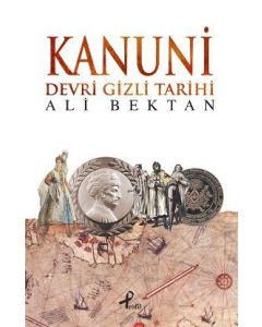Kanuni Devri Gizli Tarihi