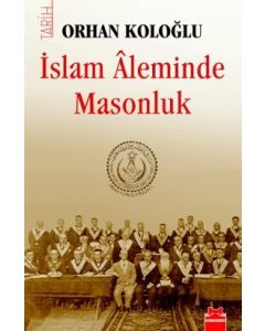 İslam Aleminde Masonluk