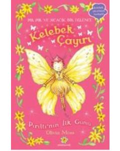 Kelebek Çayırı 1 - Pırıltının İlk Günü