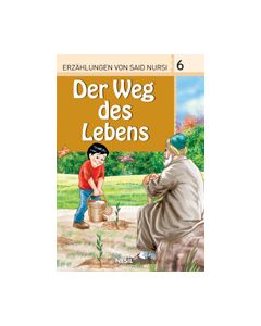Der Weg des Lebens - Hayat Yolu (Almanca / Deutsch)