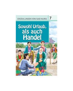 Sowohl Urlaub, als auch Hendel - Hem Ziyaret, Hem Ticaret (Almanca / Deutsch)
