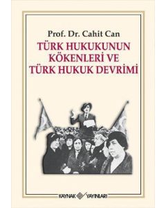 Türk Hukukunun Kökenleri ve Türk Hukuk Devrimi
