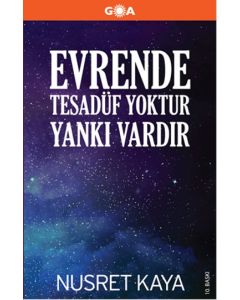 Evrende Tesadüf Yoktur Yankı Vardır