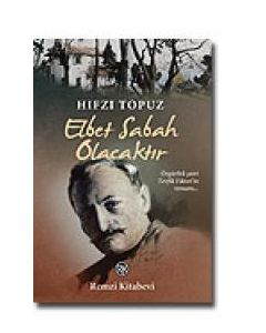 Elbet Sabah Olacaktır