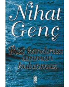 Bizi Kandırası Umman Bulunmaz