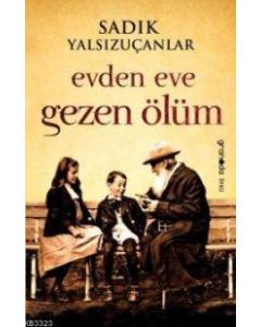 Evden Eve Gezen Ölüm