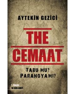The Cemaat  Tabu mu? Paranoya mı?  (İnceleme - Araştırma)