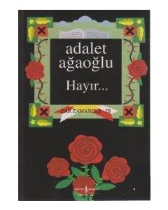 Hayır...  (1980 Darbesi ve Sonrası)