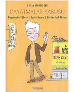 Dayatmalar Kabusu  (Büyük Uyanış - Bir Nev York Rüyası)