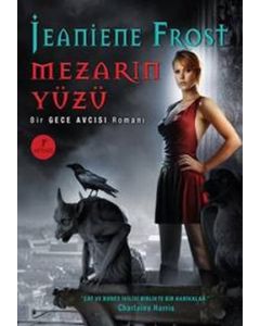 Mezarın Yüzü - Bir Gece Avcısı Romanı