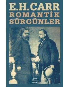 Romantik Sürgünler (Tarihsel Dönüşüm)