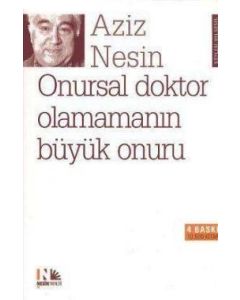 Onursal Doktor Olamamanın Büyük Onuru