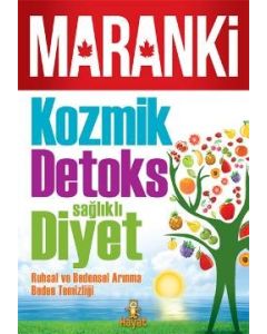 Kozmik Detoks Sağlıklı Diyet  (Maranki'nin Yeni Kitabı)