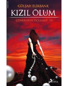 Kızıl Ölüm - Günebakan Üçlemesi 3