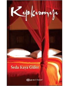 Kıpkırmızı   (Aşk, Seks ve Kadınlara Dair kitabının Yazarı'ndan)