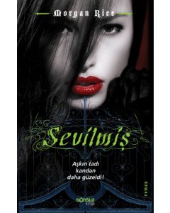 Sevilmiş -Aşkın Tadı Kandan Daha Güzeldi