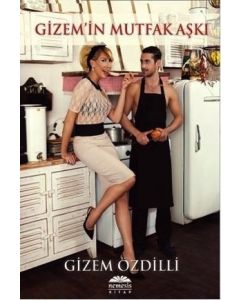Gizem'in Mutfak Aşkı