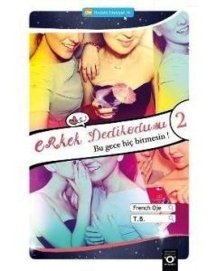 Erkek Dedikodusu 2  Bu Gece Hiç Bitmesin