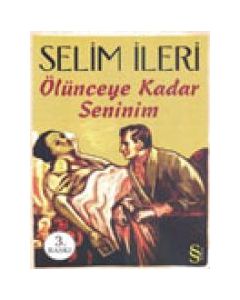 Ölünceye Kadar Seninim