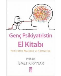 Genç Psikiyatristin El Kitabı