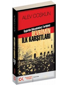 Devrimin İlk Karşıtları