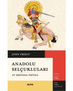 Anadolu Selçukluları - At Üstünde Fırtına