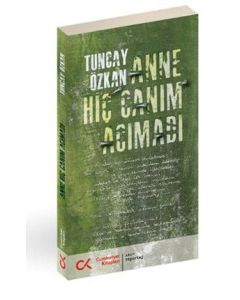 Anne Hiç Canım Acımadı