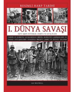1. Dünya Savaşı - Resimli Harp Tarihi