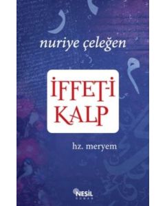 İffet-i Kalp - Hz. Meryem