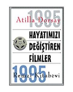 Hayatimizi Degistiren Filmler