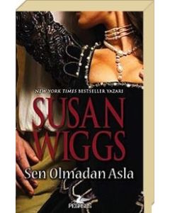 Sen Olmadan Asla - Tudor Gülü Üçlemesi 2