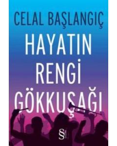 Hayatın Rengi Gökkuşağı
