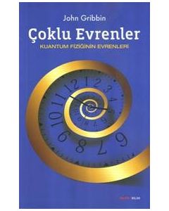 Çoklu Evrenler - Kuantum Fiziğinin Evrenleri