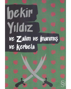 Ve Zalim ve İnanmış ve Kerbala